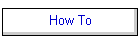 How To